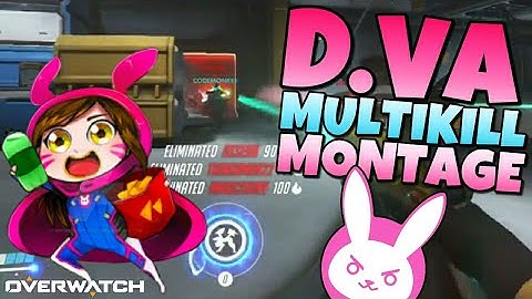Overwatch D VA ULTIMATES AND MULTIKILL MONTAGE