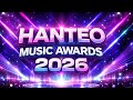 HANTEO MUSIC AWARDS 2026 🔴 LIVESTREAM FULL SHOW 