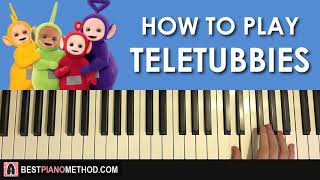 HOW TO PLAY - Teletubbies - Theme Song (Piano Tutorial Lesson) screenshot 4