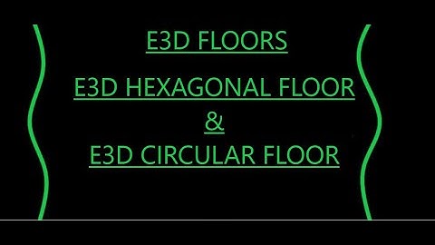 E3D FLOOR | E3D HEXAGONAL FLOOR | CIRCULAR FLOOR | PLOO | PAVE | FRADIUS | COPY PAVE