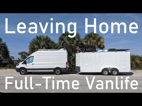 Leaving Home for Full-Time VANLIFE!