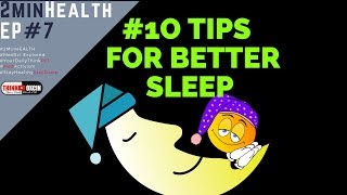 10 Tips for Better SLEEP अच्छी घेरि नींद के dus आसान तरीके upay janiye No INSOMNIA #2MinHealth 7