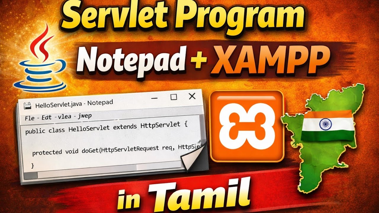 How to Create Java Servlet Program with Notepad and Xampp in Tamil ...