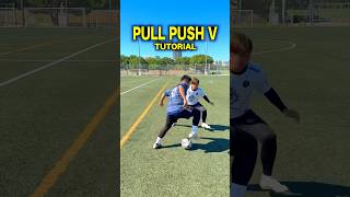PULL PUSH V😎SKILLS TUTORIAL⚽️