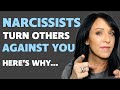 "Why The Narcissist TURNS PEOPLE Against YOU!"/Lisa Romano