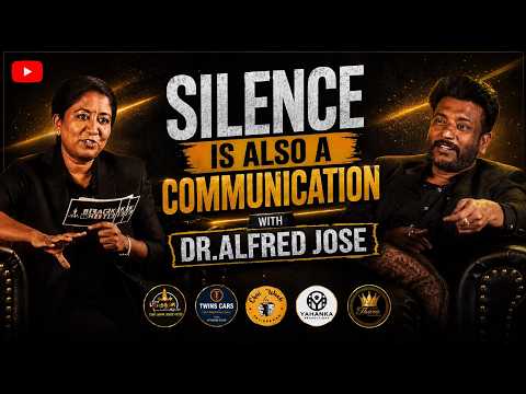 Silence is also a Communication - DR.ALFRED JOSE | THE UNTOLD STORY