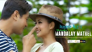 Yelakliba Leinamsidi -  Movie (Mandalay Mathel) Song Release 2017