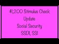 $1,200 Stimulus Check & Stimulus Update for Social Security, SSI, SSDI - Tuesday, October 6th Update