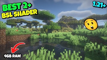 Best 2+ BSL Shader For Minecraft PE 1.21+  | Top Shader For MCPE Low End Device 3GB | NO LAG!