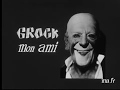 Grock mon ami! I ! Mi amigo Grock ! 1962