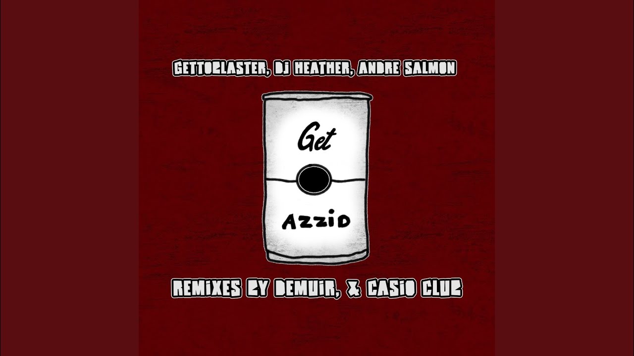 Watch Get Azzid on YouTube Watch Get Azzid on YouTube