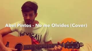 Abel Pintos - No me Olvides (cover Nicolas Garnier)