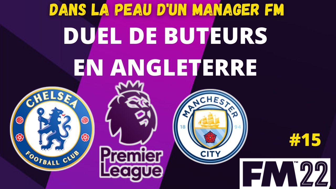 [EXPERIENCE FM22] E15 DUEL DE BUTEURS EN ANGLETERRE