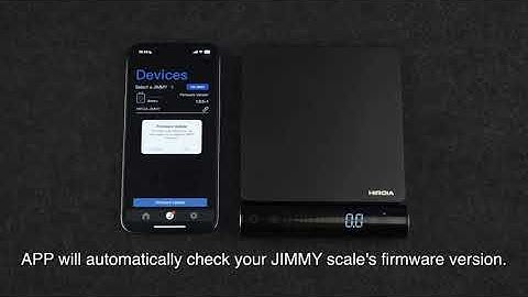 HIROIA - JIMMY SCALE APP Firmware 2.0.4 Instruction Video