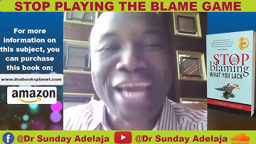 Stop Playing The Blame Game