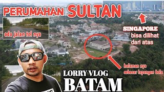 VLOG PERUMAHAN SULTAN DI BATAM | PERUMAHAN ORANG KAYA DI BATAM MACAM ISTANA | ORANG BATAM KERJA APA?