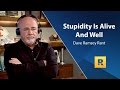 Stupidity Is Alive And Well - Dave Ramsey Rant