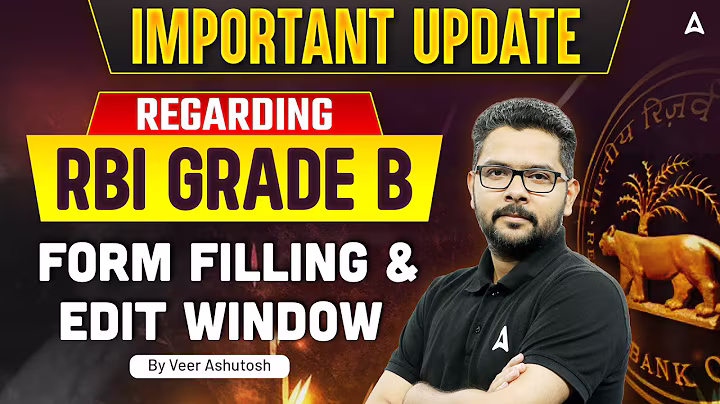 RBI Grade B 2025 notification | RBI Grade B Form Filling & Edit Window 2025 By Veer sir