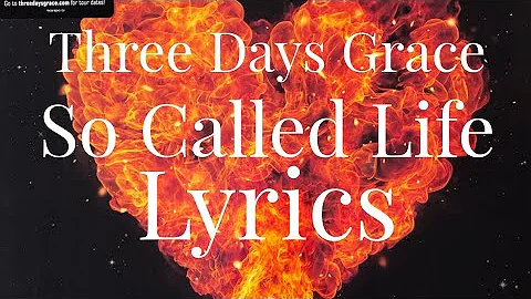 Three Days Grace - So Called Life (Lyrics)