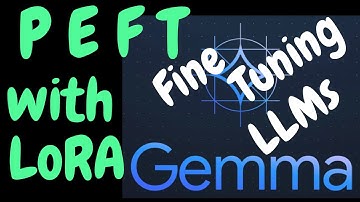 Fine-tuning LLMs with PEFT and LoRA - Gemma model & HuggingFace dataset