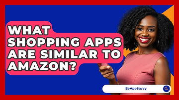 What Shopping Apps Are Similar To Amazon? - Be App Savvy