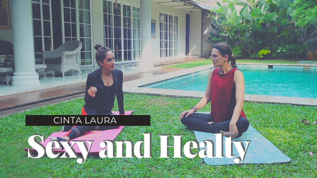 Tips Hidup Sehat Dan Sexy Ala Cinta Laura Youtube