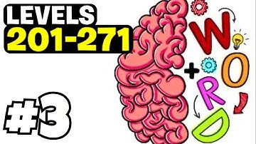Brain Test: Tricky Words - #3. Levels 201-271 | Gameplay Walkthrough | [iOS , Android]