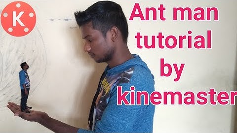 Ant-Man video editing tutorial by kinemaster in Hindi|