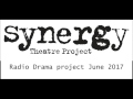 Synergy studio radio drama project  june 2017