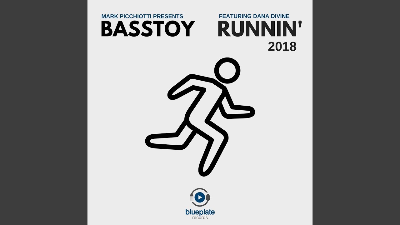 Runnin' 2018 (Basstoy Redux Radio Edit)