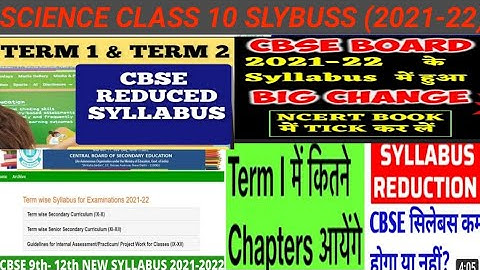 Term wise (I+II)Class X Science syllabus 2021-22; Deleted topics; weightage marks of each chapter