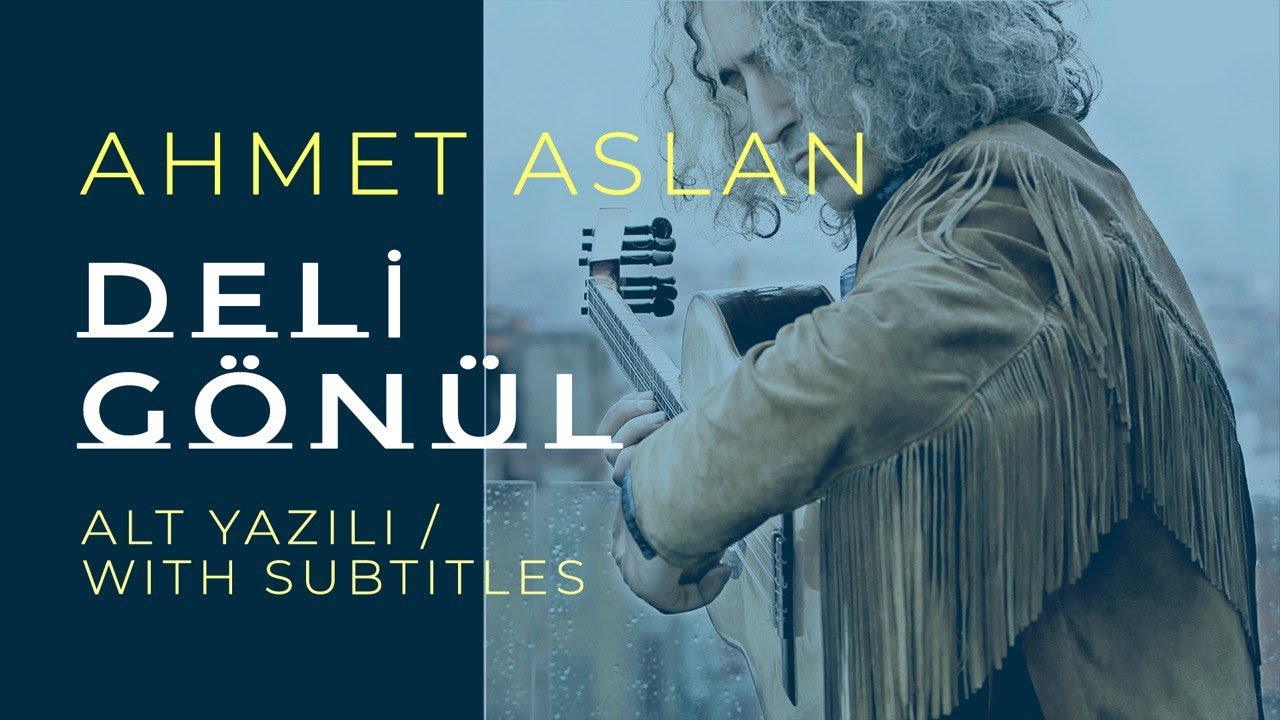 Ahmet Aslan   Deli Gnl  2015 Concert Recording