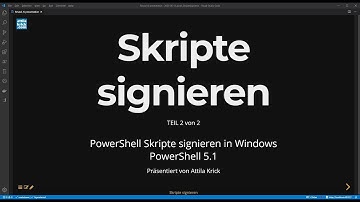 Skripte signieren mit PowerShell Teil 2 von 2