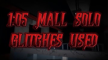 [New World Record] 1:05 Mall Solo Glitch (i got it back!!!)