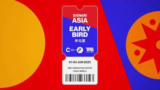 Sigma Asia 2025 Early Bird Tickets Now Available