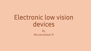 Electrical low vision aids | Electronic low vision aids | (Tamil)