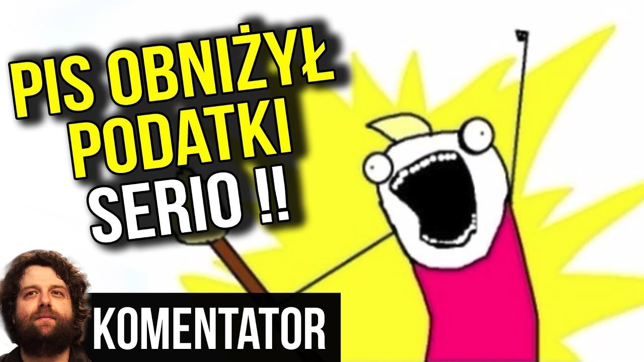 Aż Nie Wierze - PIS Naprawdę Obniżył Podatki - SERIO !! - Analiza Komentator Pieniądze polska hd