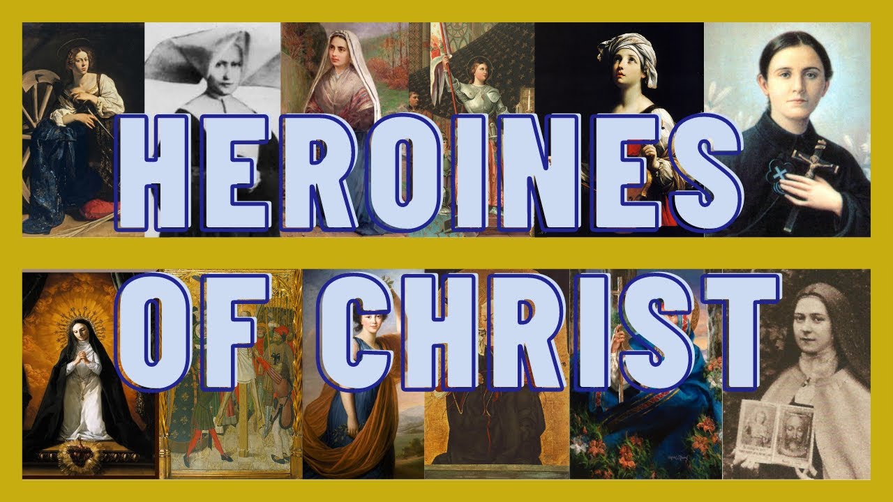 Heroines of Christ: Stories of Saintly Women