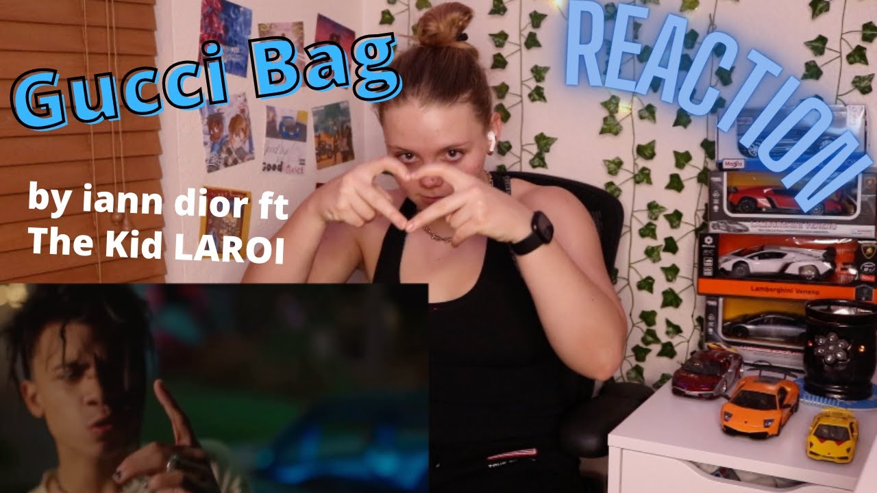 iann dior Gucci Bag ft. The Kid LAROI (Music Video) REACTION! YouTube