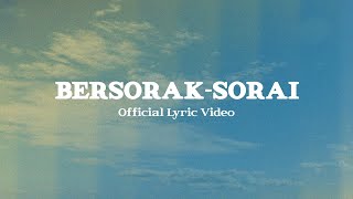 Bersorak-Sorai (Official Lyric Video) - JPCC Worship