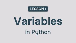 Lesson 1: Variables in Python | Python Course
