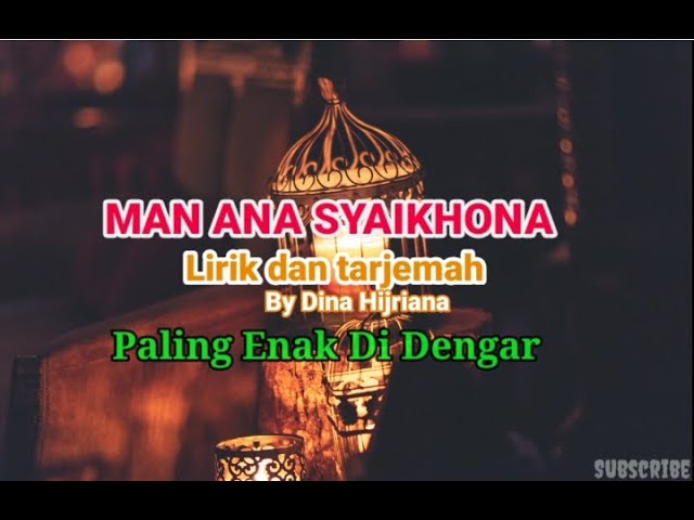 MAN ANA LAULAKUM LIRIK - Sholawat merdu || By Dina hijriana. -- @Santri iman class=