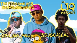 The Pregame Dj Battle #2 DJ Big Fella vs Dj General
Watch Liq podcast Live every Monday and Wednesday at 9:00pm pst
——————————————————
Follow us on Instagram
@ millla
@jaay.baandzzz
@bigchuurch
@liqpodcast
@kaliqscott
@jayare1x The Pregame Dj Battle #2 DJ Big Fella vs Dj General