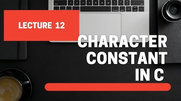 character constant in c | backslash character| single character constant | string character constant