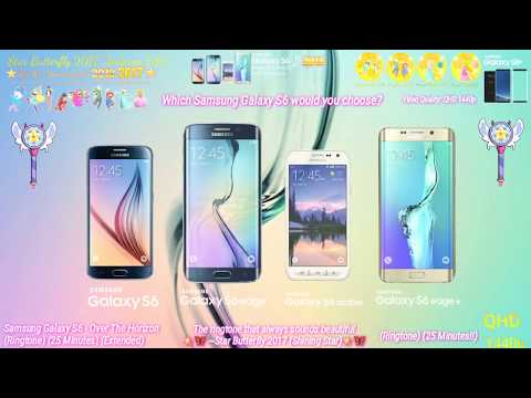 Samsung Galaxy S6 Over The Horizon Ringtone 25 Minutes Extended 