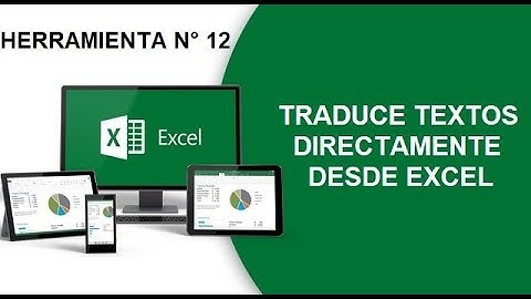 TRADUCE TEXTOS DESDE EXCEL (Link en la descripción)