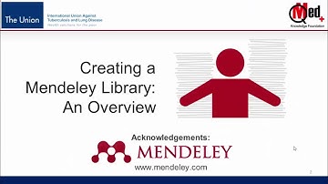 Video 05: Creating a Mendeley Library: An Overview