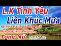 Karaoke - Liên  Khúc Tình Yêu - Tone Nữ - Nhạc Sống - gia huy beat