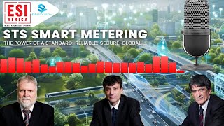 STS SMART METERING SIMPLIFIED: Bridging Legacy Prepayment to the Future Grid | ESI Africa Podcast