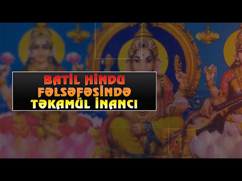 Video: Brahmanizm hinduizmə necə təkamül edir?